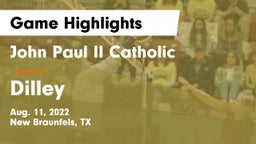 John Paul II Catholic  vs Dilley  Game Highlights - Aug. 11, 2022