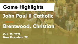 John Paul II Catholic  vs Brentwood. Christian  Game Highlights - Oct. 25, 2022
