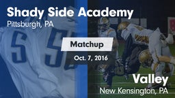 Matchup: Shady Side Academy vs. Valley  2016