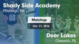 Matchup: Shady Side Academy vs. Deer Lakes  2016