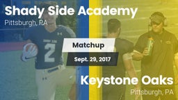 Matchup: Shady Side Academy vs. Keystone Oaks  2017