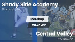 Matchup: Shady Side Academy vs. Central Valley  2017