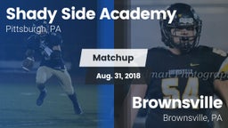 Matchup: Shady Side Academy vs. Brownsville  2018