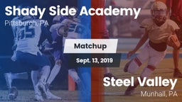 Matchup: Shady Side Academy vs. Steel Valley  2019