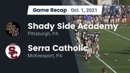 Recap: Shady Side Academy  vs. Serra Catholic  2021