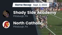 Recap: Shady Side Academy  vs. North Catholic  2022
