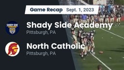 Recap: Shady Side Academy  vs. North Catholic  2023