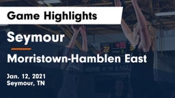 Seymour  vs Morristown-Hamblen East  Game Highlights - Jan. 12, 2021