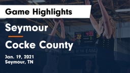 Seymour  vs Cocke County  Game Highlights - Jan. 19, 2021