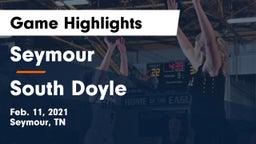 Seymour  vs South Doyle  Game Highlights - Feb. 11, 2021