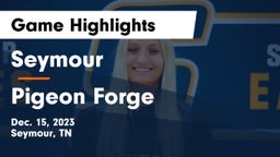 Seymour  vs Pigeon Forge  Game Highlights - Dec. 15, 2023