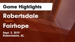 Robertsdale  vs Fairhope  Game Highlights - Sept. 3, 2019