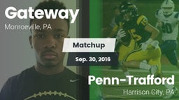 Matchup: Gateway vs. Penn-Trafford  2016