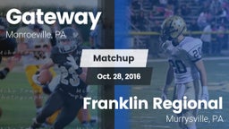 Matchup: Gateway vs. Franklin Regional  2016