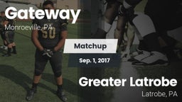 Matchup: Gateway vs. Greater Latrobe  2017
