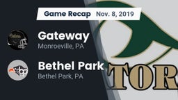 Recap: Gateway  vs. Bethel Park  2019