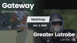 Matchup: Gateway vs. Greater Latrobe  2020