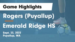 Rogers  (Puyallup) vs Emerald Ridge HS Game Highlights - Sept. 23, 2023