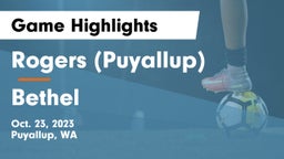 Rogers  (Puyallup) vs Bethel  Game Highlights - Oct. 23, 2023