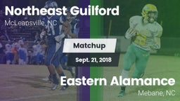 Matchup: Northeast Guilford vs. Eastern Alamance  2018