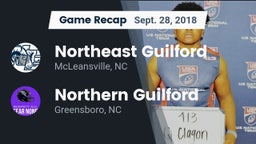 Recap: Northeast Guilford  vs. Northern Guilford  2018