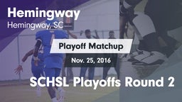Matchup: Hemingway vs. SCHSL Playoffs Round 2 2016
