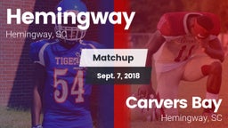 Matchup: Hemingway vs. Carvers Bay  2018