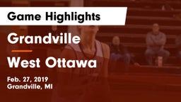Grandville  vs West Ottawa  Game Highlights - Feb. 27, 2019