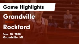 Grandville  vs Rockford  Game Highlights - Jan. 10, 2020