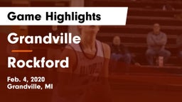 Grandville  vs Rockford  Game Highlights - Feb. 4, 2020