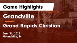 Grandville  vs Grand Rapids Christian  Game Highlights - Jan. 31, 2023
