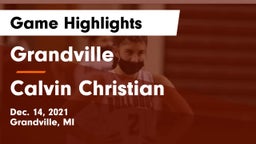 Grandville  vs Calvin Christian  Game Highlights - Dec. 14, 2021