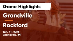 Grandville  vs Rockford  Game Highlights - Jan. 11, 2024