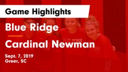 Blue Ridge  vs Cardinal Newman  Game Highlights - Sept. 7, 2019