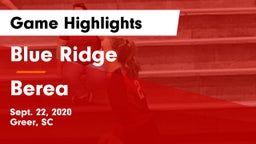 Blue Ridge  vs Berea Game Highlights - Sept. 22, 2020