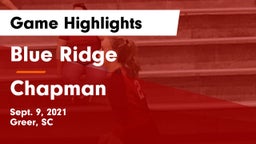 Blue Ridge  vs Chapman  Game Highlights - Sept. 9, 2021