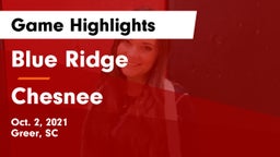 Blue Ridge  vs Chesnee  Game Highlights - Oct. 2, 2021