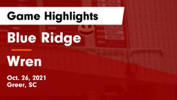 Blue Ridge  vs Wren Game Highlights - Oct. 26, 2021