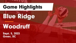 Blue Ridge  vs Woodruff  Game Highlights - Sept. 5, 2023