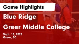 Blue Ridge  vs Greer Middle College Game Highlights - Sept. 13, 2023