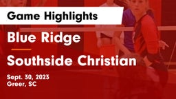 Blue Ridge  vs Southside Christian  Game Highlights - Sept. 30, 2023