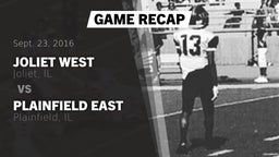 Recap: Joliet West  vs. Plainfield East  2016
