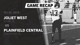 Recap: Joliet West  vs. Plainfield Central  2016
