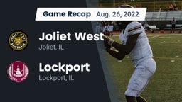 Recap: Joliet West  vs. Lockport  2022