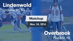 Matchup: Lindenwold High vs. Overbrook  2016