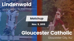 Matchup: Lindenwold High vs. Gloucester Catholic  2019