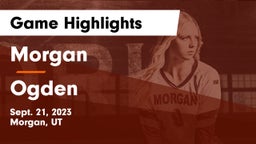 Morgan  vs Ogden  Game Highlights - Sept. 21, 2023