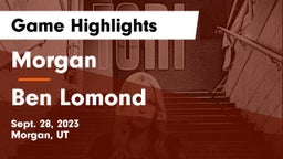 Morgan  vs Ben Lomond  Game Highlights - Sept. 28, 2023