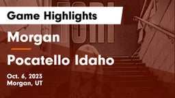 Morgan  vs Pocatello Idaho Game Highlights - Oct. 6, 2023