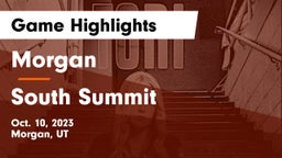 Morgan  vs South Summit  Game Highlights - Oct. 10, 2023